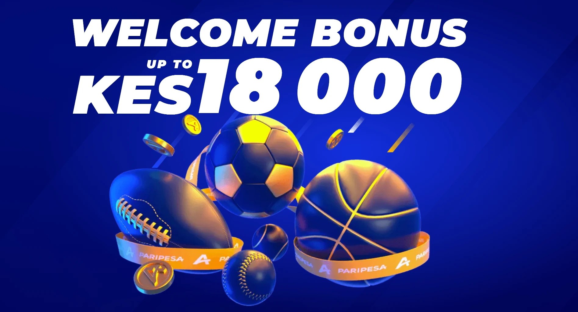 PariPesa Kenya welcome bonus up to 18,000 KES