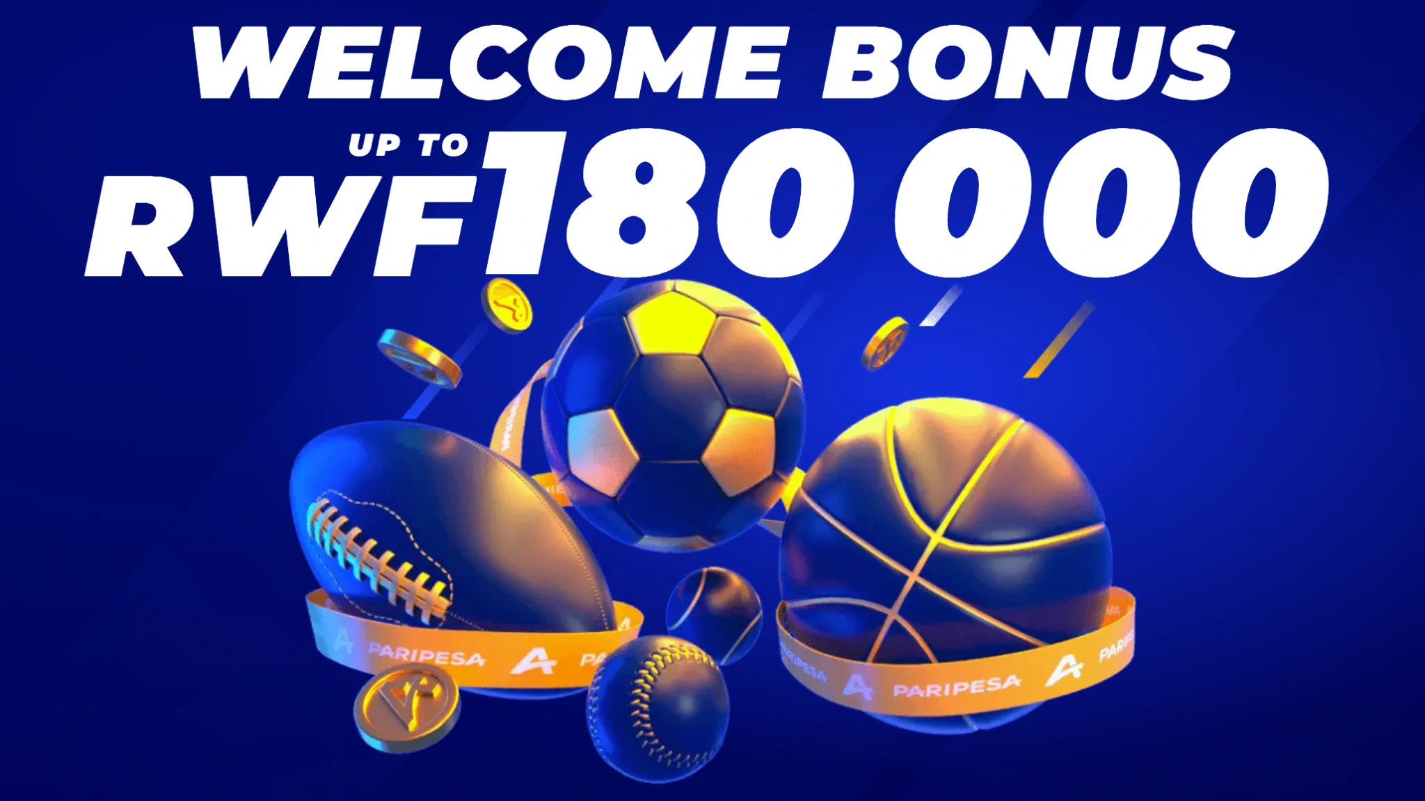 PariPesa Rwanda welcome bonus up to 180,000 RWF